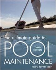 The Ultimate Guide to Pool Maintenance