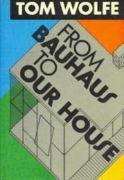 From Bauhaus to our house