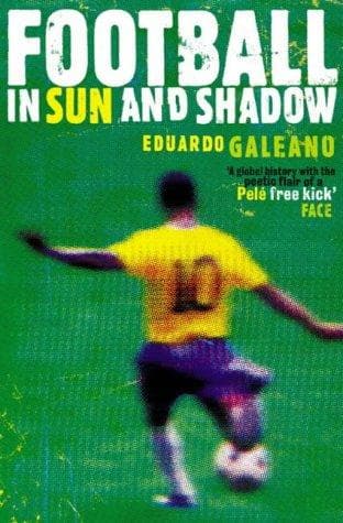 Cover of Football in Sun and Shadow