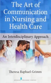 The art of communication in nursing and health care