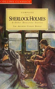 Complete Sherlock Holmes & other detective stories