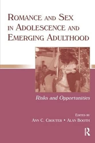 Cover of Romance and sex in adolescence and emerging adulthood