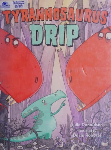 Cover of Tyrannosaurus Drip