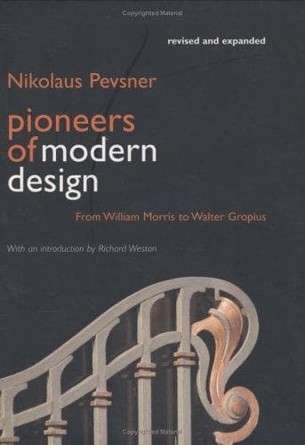 Cover of Pioneers of modern design from William Morris to Walter Gropius