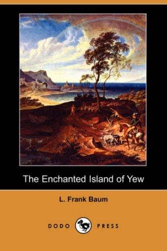 Cover of The Enchanted Island of Yew