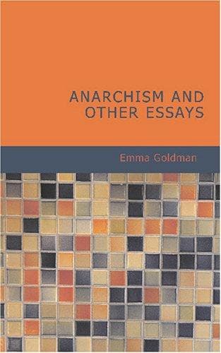 Cover of Anarchism and Other Essays