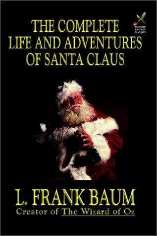 Cover of The Complete Life and Adventures of Santa Claus