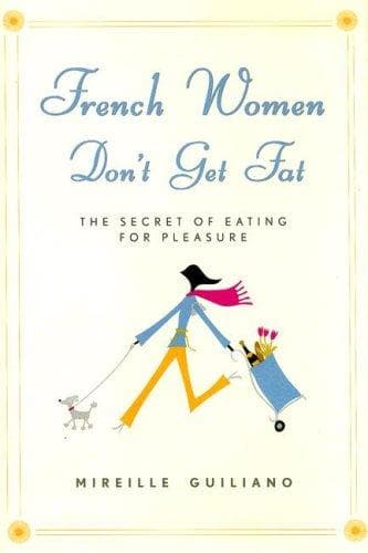 Cover of French Women Don't Get Fat