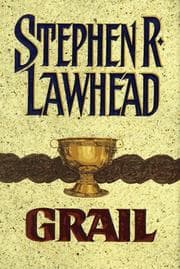 Grail (Pendragon Cycle #5)