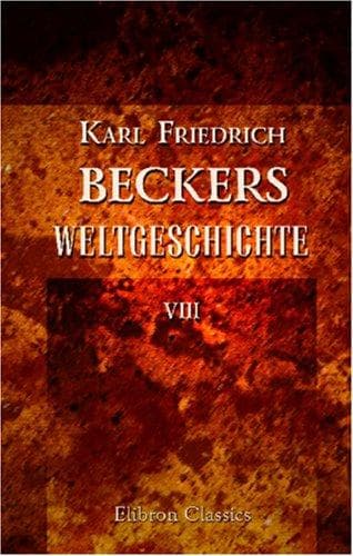 Cover of Karl Friedrich Beckers Weltgeschichte