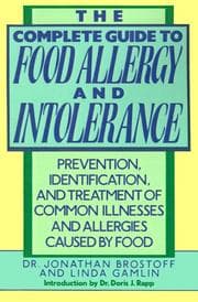 The complete guide to food allergy and intolerance