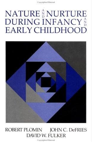 Cover of Nature and nurture during infancy and early childhood