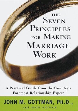 Cover of The seven principles for making marriage work