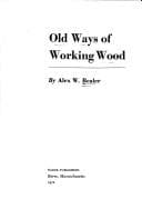 Cover of Old ways of working wood