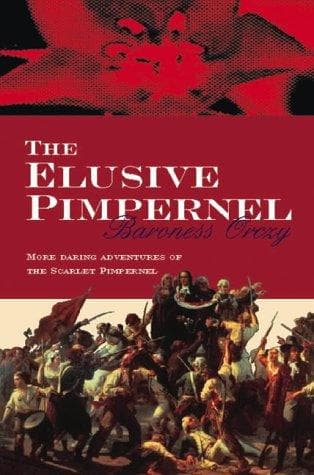 Cover of The Elusive Pimpernel (Scarlet Pimpernel)