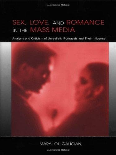 Cover of Sex, Love, and Romance in the Mass Media