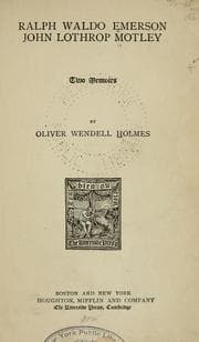 Ralph Waldo Emerson; John Lothrop Motley