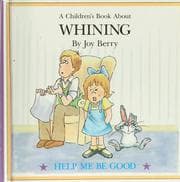 A Book about Whining