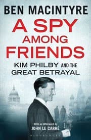 A Spy Among Friends Kim Philby And The Great Betrayal