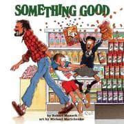 Something Good (Classic Munsch)