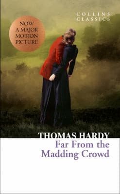 Cover of Far From the Madding Crowd
            
                Collins Classics