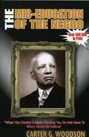 The mis-education of the Negro