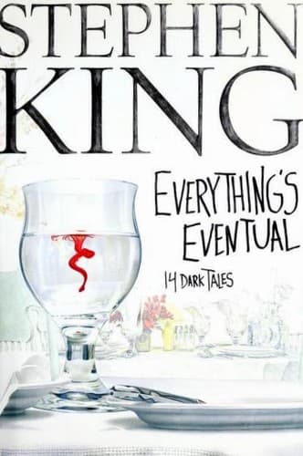 Cover of Everything's Eventual. 14 Dark Tales