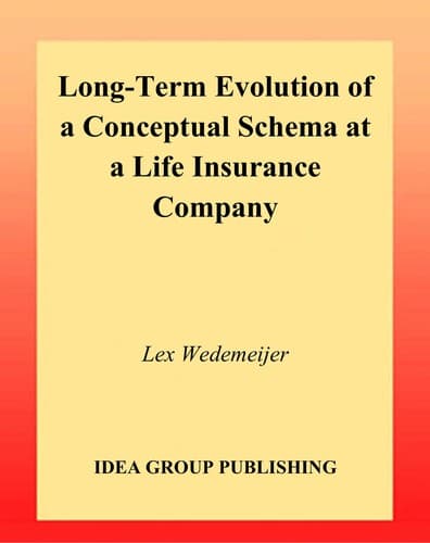 Cover of Long-term evolution of a conceptual schema at a life insurance company