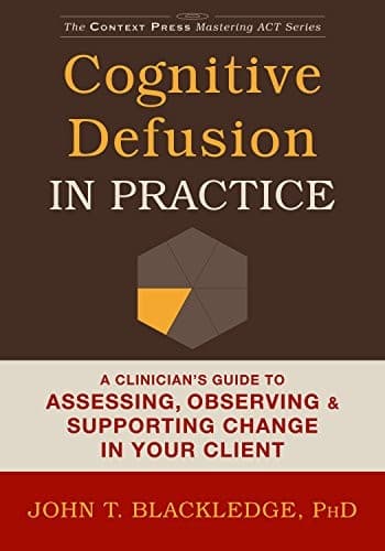 Cover of Cognitive Defusion in Practice