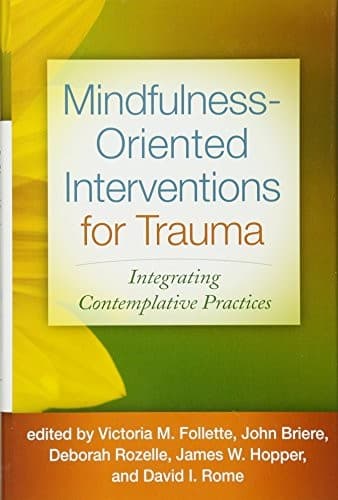 Cover of Mindfulness-Oriented Interventions for Trauma