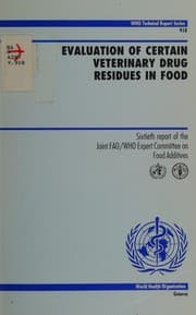 Evaluation of certain veterinary drug residues in food